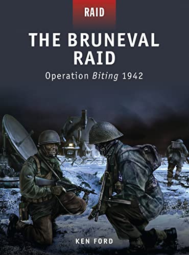 The Bruneval Raid - Operation Biting 1942 (=Raid, Bd. 1) - Ford, Ken