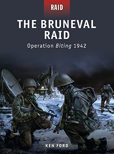 Stock image for The Bruneval Raid: Operation Biting 1942 (Raid, 13) for sale by BooksRun