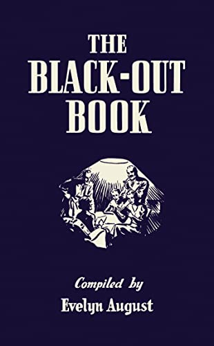 Beispielbild fr The Black-Out Book : 500 Family Games and Puzzles for Wartime Entertainment zum Verkauf von Better World Books