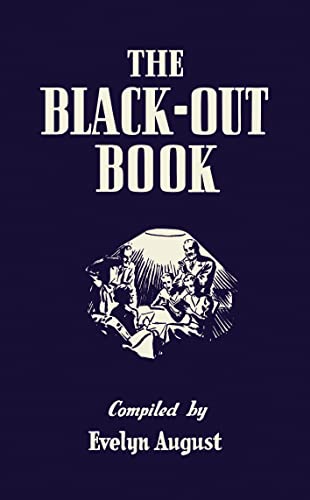 Imagen de archivo de The Black-out Book: 500 Family Games and Puzzles for Wartime Entertainment (General Military) a la venta por SecondSale