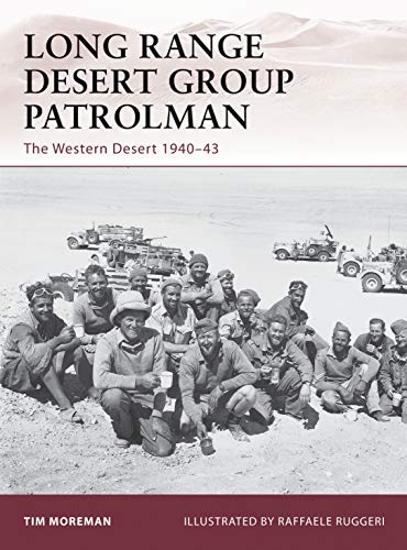 Imagen de archivo de Long Range Desert Group Patrolman : The Western Desert 1940-43 a la venta por Better World Books: West