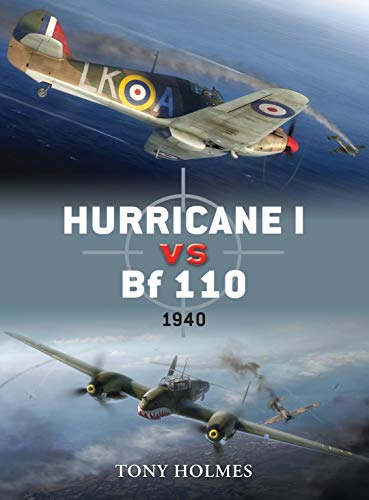Beispielbild fr Hurricane I vs Bf 110: 1940 (Duel) zum Verkauf von HPB-Red