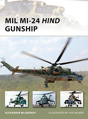 Imagen de archivo de Mil Mi-24 Hind Gunship (New Vanguard) a la venta por Goodwill of Colorado