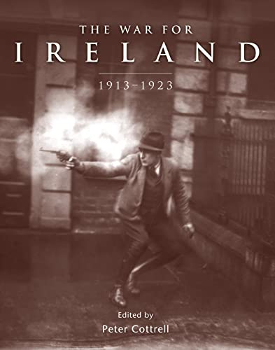 Stock image for The War for Ireland : 1913 - 1923 for sale by Better World Books