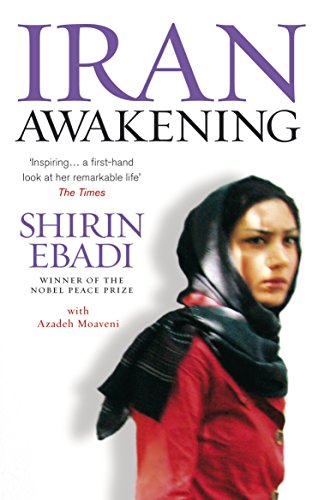 9781846040146: Iran Awakening: A memoir of revolution and hope [Lingua Inglese]