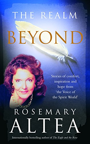 Stock image for The Realm Beyond: Stories of Comfort, Inspiration and Hope from 'The Voice of the Spirit World' for sale by WorldofBooks