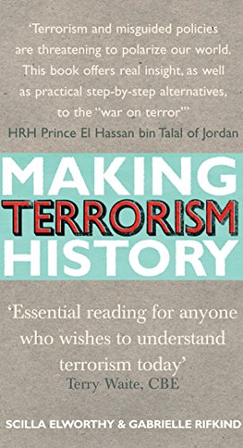 9781846040474: Making Terrorism History