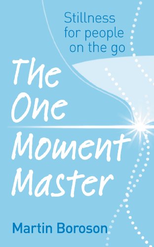 Imagen de archivo de The One-Moment Master: Stillness for people on the go a la venta por WorldofBooks