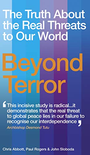Stock image for Beyond Terror : The Truth about the Real Threats to Our World for sale by Better World Books