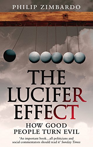 Stock image for The Lucifer Effect for sale by Blackwell's