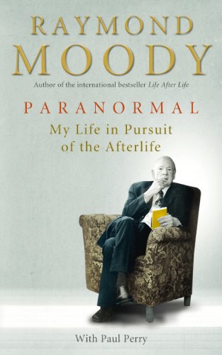 9781846041327: Paranormal: My Life in Pursuit of the Afterlife