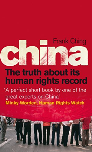 China: The Truth About Its Human Rights Record - Frank Ching