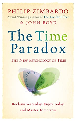 Beispielbild fr The Time Paradox: The New Psychology of Time zum Verkauf von WorldofBooks