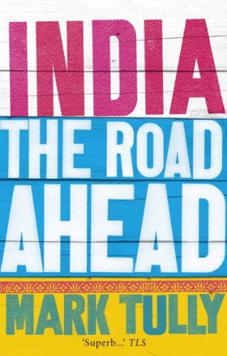 Imagen de archivo de India: The Road Ahead a la venta por ThriftBooks-Atlanta
