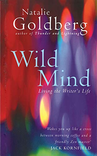 9781846042072: Wild Mind: Living the Writer's Life