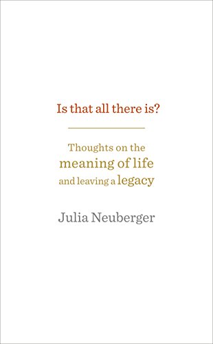 Stock image for Is That All There Is?: Thoughts on the meaning of life and leaving a legacy for sale by AwesomeBooks