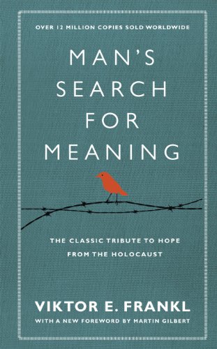 9781846042843: Man's Search For Meaning: The classic tribute to hope from the Holocaust (With New Material)