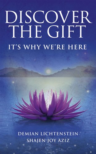 Beispielbild fr Discover the Gift: It's Why We're Here. by Demian Lichtenstein, Shajen Joy Aziz zum Verkauf von ThriftBooks-Dallas