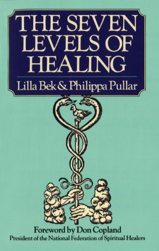 Stock image for The Seven Levels Of Healing for sale by Goldstone Books