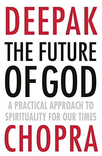 Beispielbild fr The Future of God: A practical approach to Spirituality for our times zum Verkauf von Wonder Book