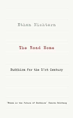 Stock image for The Road Home: Buddhism for the 21st century for sale by WorldofBooks