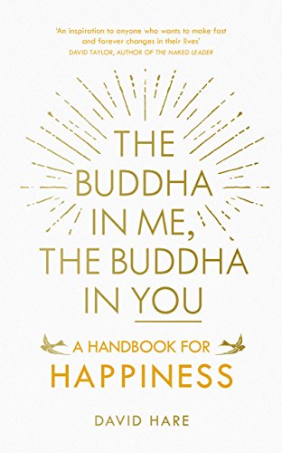 9781846044953: The Buddha in me, the Buddha in you: A Handbook for Happiness