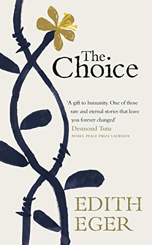 Beispielbild fr The Choice: Edith Eger zum Verkauf von WorldofBooks