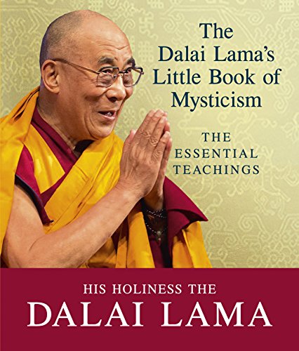 Beispielbild fr The Dalai Lama's Little Book of Mysticism: The Essential Teachings zum Verkauf von WorldofBooks
