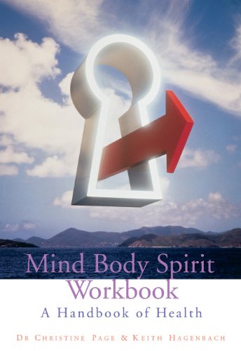 Stock image for Mind Body Spirit Workbook: A Handbook of Health [Soft Cover ] for sale by booksXpress