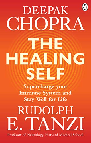 9781846045714: The Healing Self: Supercharge your immune system and stay well for life