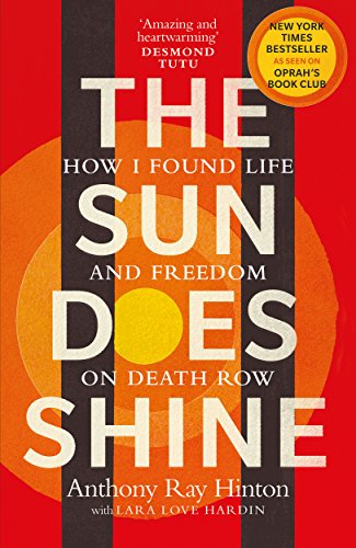 Imagen de archivo de The Sun Does Shine: How I found life and freedom on death row a la venta por Books of the Smoky Mountains