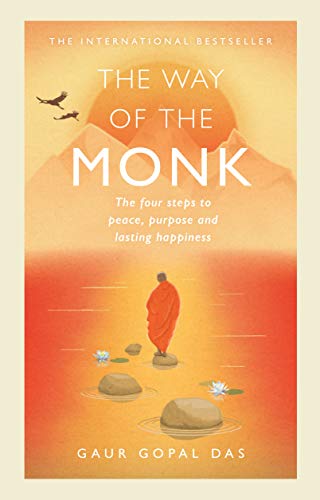 Imagen de archivo de The Way of the Monk: The four steps to peace, purpose and lasting happiness a la venta por WorldofBooks