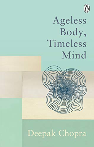 Stock image for Ageless Body, Timeless Mind for sale by Blackwell's