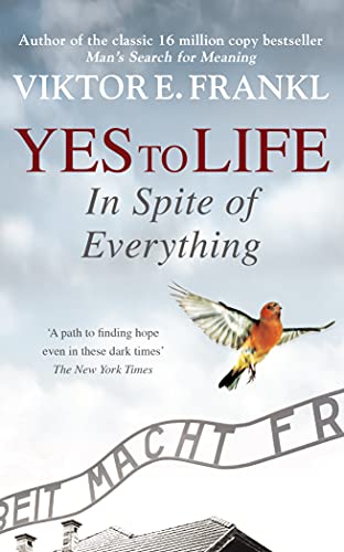 Beispielbild fr Yes To Life In Spite of Everything zum Verkauf von Studibuch