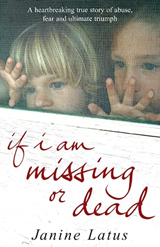 9781846050800: 'IF I AM MISSING OR DEAD: A SISTER'S STORY OF LOVE, LOSS AND LIBERATION'