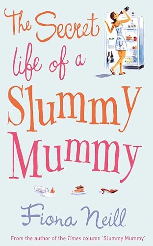 9781846051104: The Secret Life of a Slummy Mummy