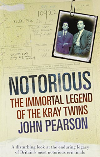 Beispielbild fr Notorious: The Immortal Legend of the Kray Twins zum Verkauf von AwesomeBooks