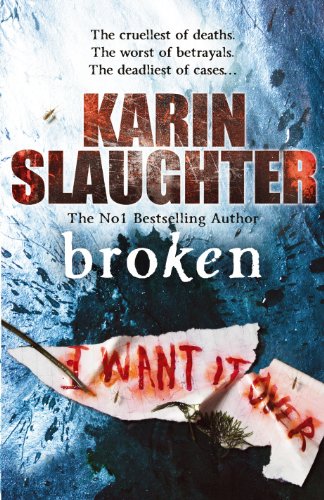 Stock image for Broken (The Will Trent Series) for sale by AwesomeBooks