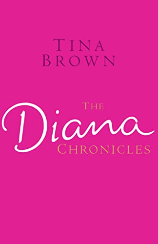 Stock image for The Diana Chronicles for sale by AwesomeBooks