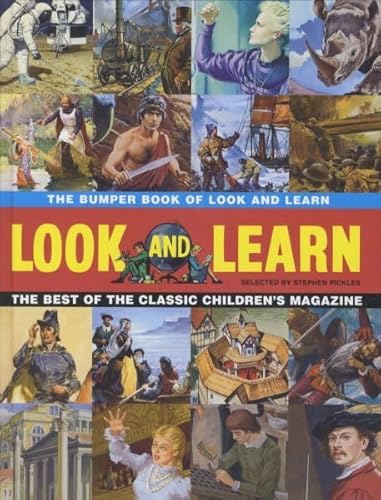 Bumper Book of Look and Learn: The Best of the Classic Children's Magazine