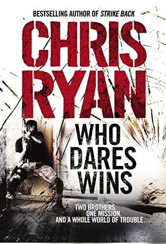 9781846053276: Who Dares Wins