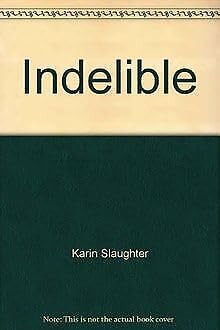 Stock image for Indelible for sale by AwesomeBooks