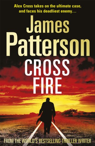 Beispielbild fr Cross Fire: (Alex Cross 17) zum Verkauf von WorldofBooks