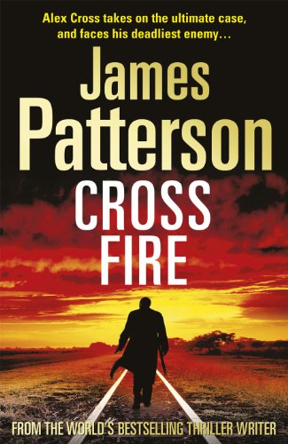 Imagen de archivo de Cross Fire: (Alex Cross 17) a la venta por WorldofBooks