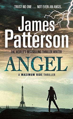 Stock image for Angel: A Maximum Ride Novel: (Maximum Ride 7) for sale by WorldofBooks