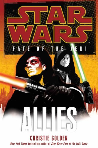 Star Wars: Fate of the Jedi - Allies (9781846056888) by Christie Golden