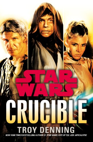 9781846056956: Star Wars: Crucible