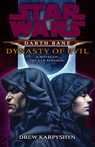 9781846056970: Star Wars: Darth Bane - Dynasty of Evil