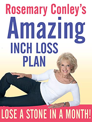 9781846057069: Rosemary Conley's Amazing Inch Loss Plan: Lose a Stone in a Month!