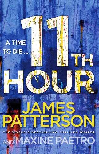 9781846057915: 11th Hour: Her friends are close - and her enemies closer... (Women’s Murder Club 11)